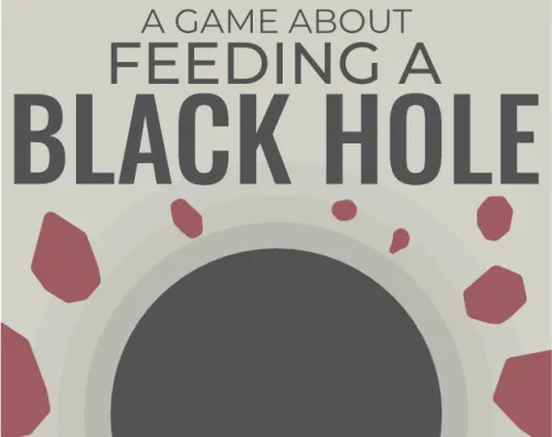 A game about feeding a black hole